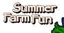 Summer Farm Fun